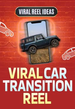 Viral Car Transition Reel