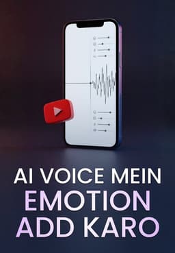 AI Voice Mein Emotion Add Karo
