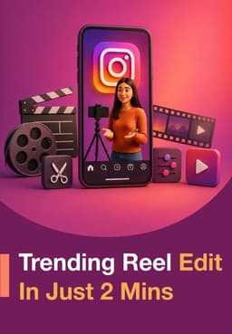 Trending Reel Edit In Just 2 Mins