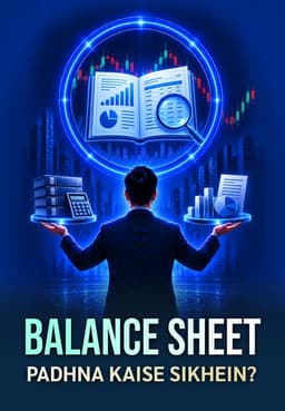 Balance Sheet Padhna Kaise Sikhein?