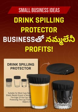 Drink Spilling Protector Businessతో నమ్మలేనీ Profits!