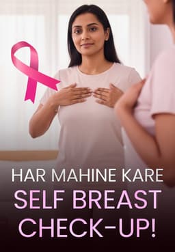Har Mahine Kare Self Breast Check-up!