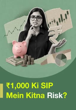 ₹1,000 Ki SIP Mein Kitna Risk?