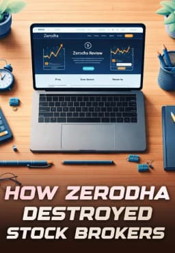 How Zerodha Destroyed Other Stock Brokers