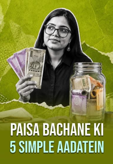 Paisa Bachane Ki 5 Simple Aadatein