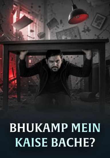 Bhukamp Mein Kaise Bache?