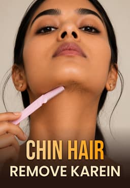 Chin Hair Remove Karein