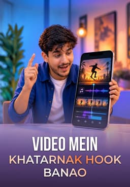 Video Mein Khatarnak Hook Banao