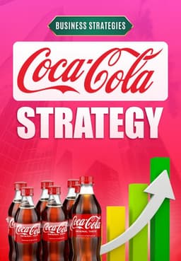 Coca Cola Secret Strategy