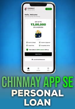 Chinmay App Se Personal Loan