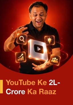 YouTube Ke 2L-Crore Ka Raaz