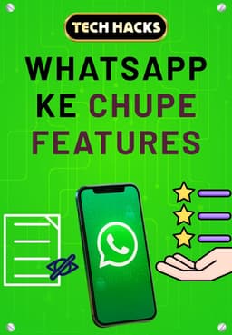 WhatsApp Ke Chupe Features