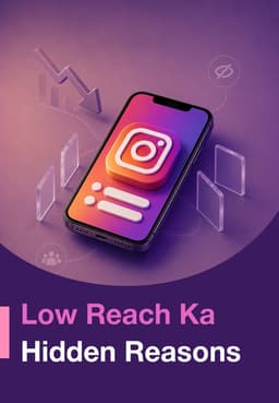 Low Reach Ka Hidden Reasons