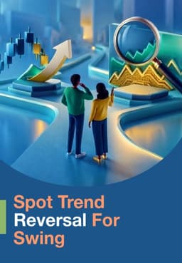 Spot Trend Reversal For Swing