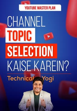 Channel Topic Selection Kaise Karein?