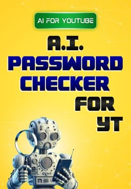 A.I. Password Checker For YT