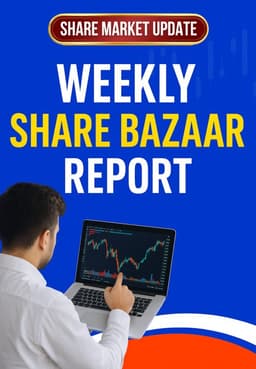 Weekly Share Bazaar Report