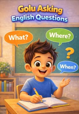 Golu Asking English Questions