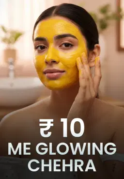 10₹ Me Glowing Chehra