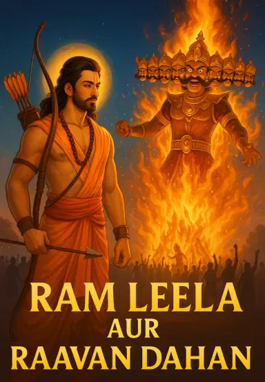 Ram Leela Aur Raavan Dahan