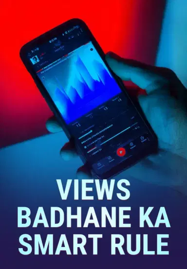 Views Badhane Ka Smart Rule