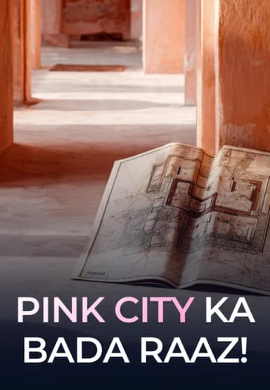 Pink City Ka Bada Raaz!