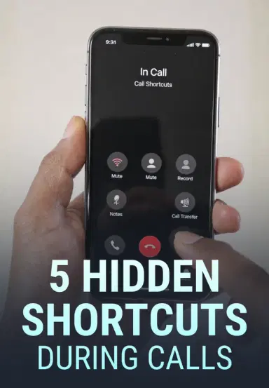 5 Hidden Shortcuts During Calls