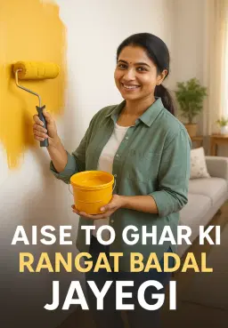 Aise To Ghar Ki Rangat Badal Jayegi