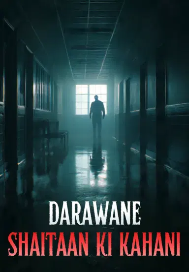 Darawane Shaitaan Ki Kahani
