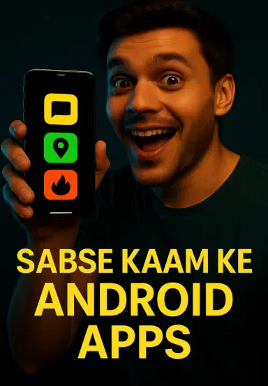 Sabse Kaam Ke Android Apps