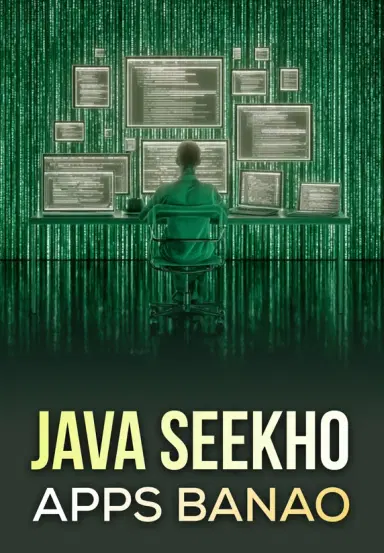 Java Seekh Ke Apps Banao