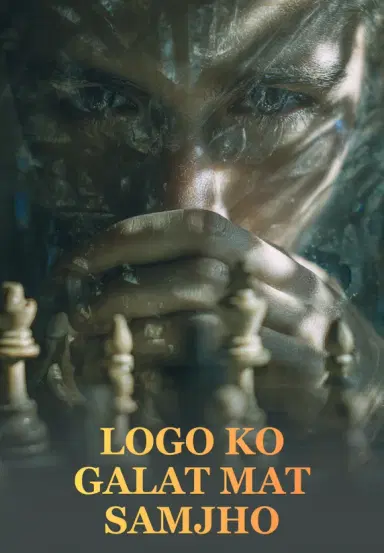 Logo Ko Galat Mat Samjho