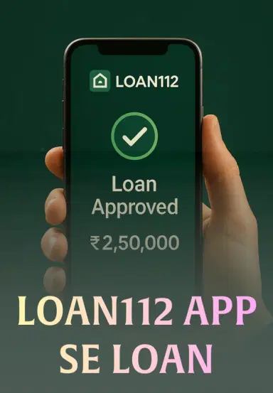 Loan112 App Se Loan