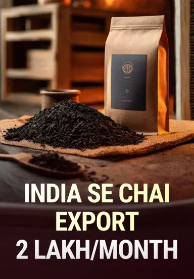 India Se Chai Export 2Lakh/Month