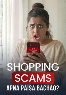 Shopping Scams: Apna Paisa Bachao?