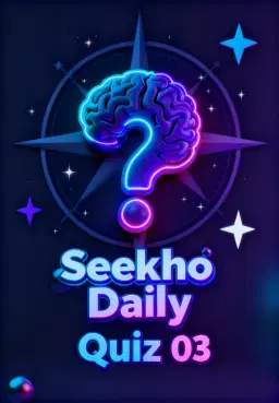 Seekho Daily Quiz 03
