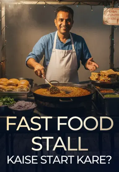 Fast Food Stall Kaise Start Kare?