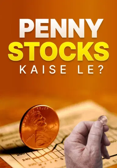 Penny Stocks Kaise Le ?