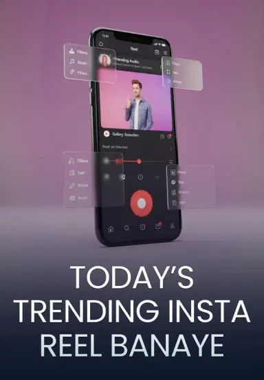 Today's Trending Insta Reel Banaye