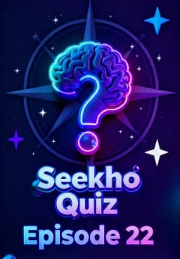 Seekho Quiz Episode 22