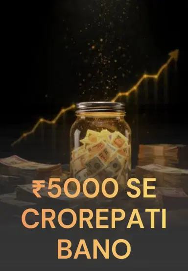 ₹5000 Se Crorepati Bano