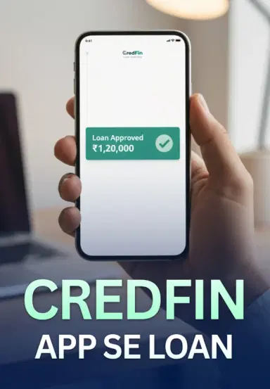 CredFin App Se Loan