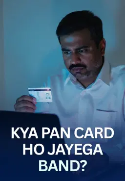 Kya PAN Card Ho Jayega Band?