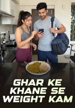 Ghar Ke Khane Se Weight Kam