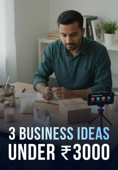 3 Business Ideas Under ₹3000