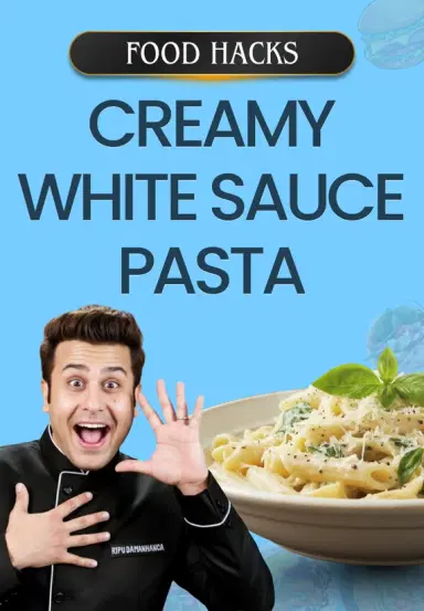 Creamy White Sauce Pasta