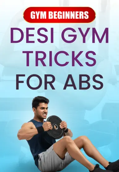 Desi Gym Tricks For Abs