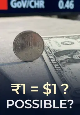 ₹1 = $1 : Possible?