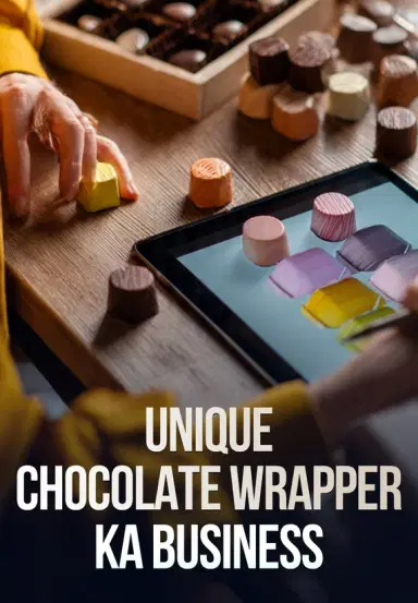 Unique Chocolate Wrapper Ka Business