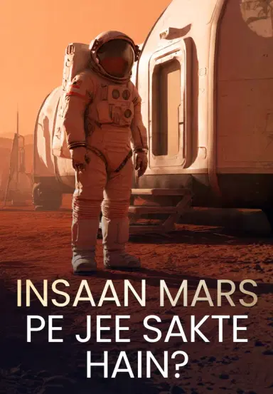 Insaan Mars Pe Jee Sakte Hain?